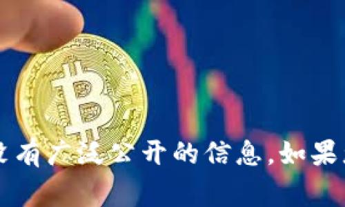 截至我最后的知识更新（2023年10月），TPWallet的创始人付盼（Fu Pan）的具体个人信息，比如他的家乡或出生地，并没有广泛公开的信息。如果您想了解更多关于TPWallet或付盼的详细信息，建议访问TPWallet的官方网站或查看相关新闻报道，以获取最新的更新。