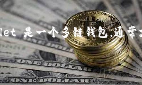 非主流币可以通过各种加密货币的钱包进行存储和交易，包括 TPWallet。不过，具体支持的币种和功能取决于 TPWallet 的开发和更新。TPWallet 是一个多链钱包，通常支持许多主流和非主流的加密货币。不过，建议在使用之前先查看 TPWallet 的官方文档或支持页面，确保你感兴趣的非主流币在其支持范围内。

如果你对 TPWallet 或非主流币有更多具体的问题，欢迎提出！