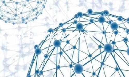 如何在TP钱包中充值BNB：一场数字资产的奇妙之旅

在当今这个数字货币飞速发展的时代，将你的财富汇入虚拟世界就像是驾驭着科技的风暴。是否曾经想过，把你的BNB充入TP钱包就像是在处理一场关于财富的冒险游戏？别担心，本文将带你深入这场奇妙的旅程，让你轻松学会如何在TP钱包中充值BNB，解决你心中的疑问。

掌握BNB充值技巧，开启数字财富的新篇章