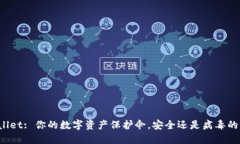 TPWallet: 你的数字资产保护