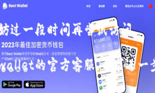 抱歉，你遇到了问题。tpwallet搜索网页无法打开可能是由多种原因引起的。以下是一些常见的解决方案和步骤：

### 检查网络连接
首先，确保你的设备已连接到互联网。可以尝试打开其他网站，检查是否是网速问题。

### 清理浏览器缓存
有时候浏览器缓存会导致页面无法正常加载。你可以尝试清理浏览器缓存：
1. 打开浏览器设置。
2. 找到“隐私和安全”选项。
3. 选择“清除浏览数据”或“清理缓存”。

### 尝试不同的浏览器
如果你使用的是某一特定浏览器，可以尝试使用其他浏览器（如Chrome、Firefox、Edge等）来访问tpwallet网页。

### 检查VPN或防火墙设置
如果你正在使用VPN或防火墙，可能会影响到网页的访问。尝试关闭VPN或调整防火墙设置，看看是否能访问tpwallet。

### 访问官方网站
确保你访问的是tpwallet的官方网站。有时候，错误的URL或假冒网站会导致无法打开。

### 稍后再试
有可能是tpwallet服务器暂时出现问题。不妨过一段时间再尝试访问。

如果以上步骤仍无法解决问题，建议联系tpwallet的官方客服，寻求进一步的帮助和支持。希望能帮到你！